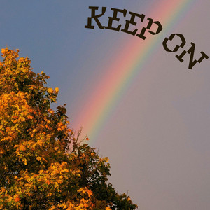 Keep On by Hughie Wilkins