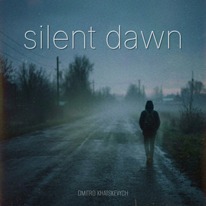 Silent Dawn by Dmitro Khatskevych