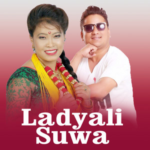 Lal Bahadur Dhami - LADYALI SUWA