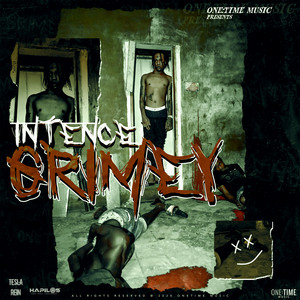 Grimey by Intence, One Time Music