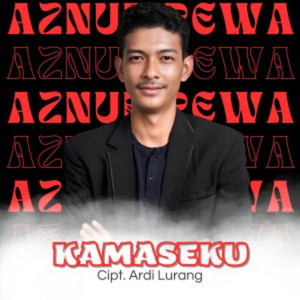 KAMASEKU by AZNUR REWA