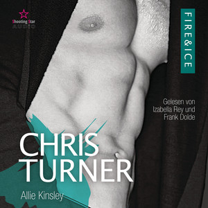 Chris Turner [Fire&Ice, Band 6 (ungekürzt)] Audiobook