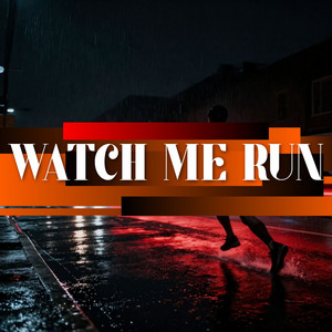 Watch Me Run by Night Terrors of 1927