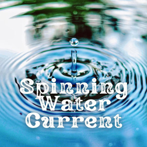 Spinning Water Current album
