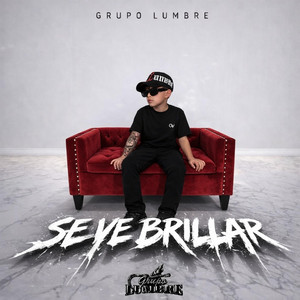 Se ve brillar by Grupo lumbre