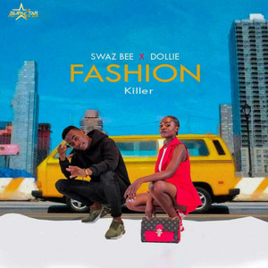 Swaz bee - Fashion Killer (feat. Dollie)