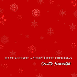 Have Yourself a Merry Little Christmas