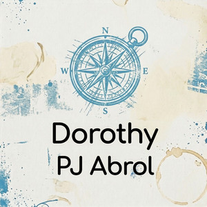 Dorothy by PJ Abrol