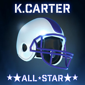 All Star (Music from 2md: VR Football) - song and lyrics by K.Carter |  Spotify