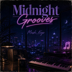 Midnight Grooves by Mash_Keys