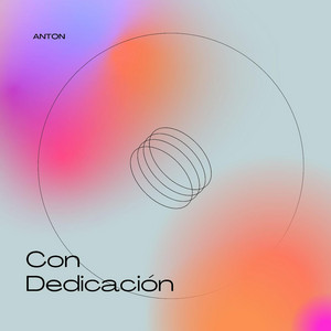 Con Dedicación by ANTON