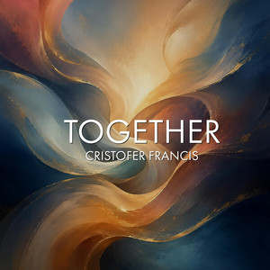 Together by Cristofer Francis