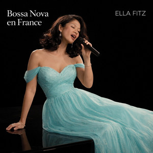 絶版　入手困難　Bossa Nova e Outras Bossas Bossa nova en France ‑「アルバム」by Ella Fitz | Spotify
