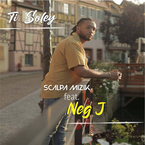 Ti Soley by Scalpa Mizik, NEG J