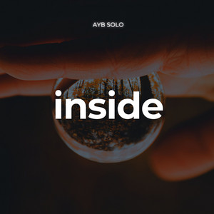 Inside - Original Mix by Ayb Solo
