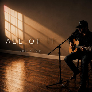 All of It by Justin Reid