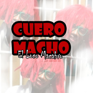 Se Te Ven Lo Panti by El Loco Macabro