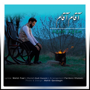Hadi Kazemi - Ağam Ağam