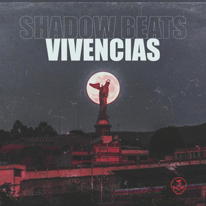 Vivencias by Shadow Beats Ec