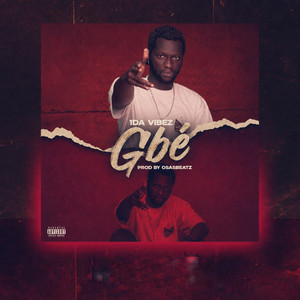 GBÈ by 1da Vibez