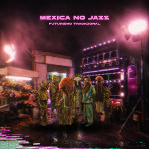 La Petenera by Mexica No Jazz, Michael League