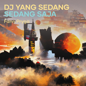 Dj Yang Sedang Sedang Saja - Remix