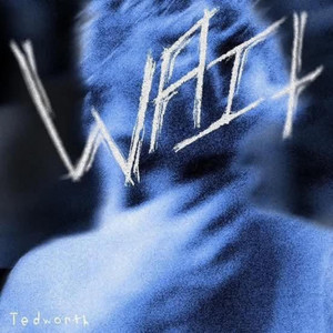 W a i t