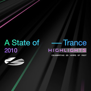 Armin van Buuren ASOT Radio — A State of Trance 25 Years - 2010 Highlights (2026)