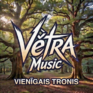 Vētra Music - Vienīgais Tronis