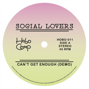 Can't Get Enough (Demo) by Social Lovers