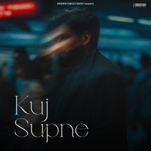 Kuj Supne by Sahil Sobti, Amar Nangal Ambian