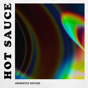Animated Nature by Hot Sauce