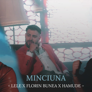 Lele, Hamude & Florin Bunea - Minciuna