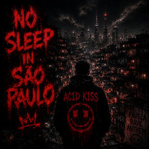 Favela Rave Anthem by AC1D K1SS