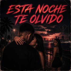 ESTA NOCHE TE OLVIDO by El Jeyda