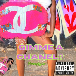Gimme a Chanel? by Faith Leazae