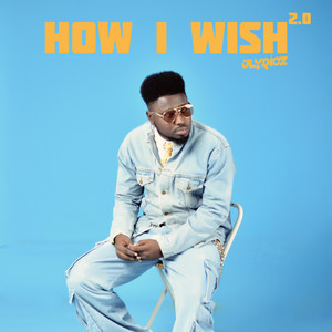 How I Wish 2.0 by Jlyricz