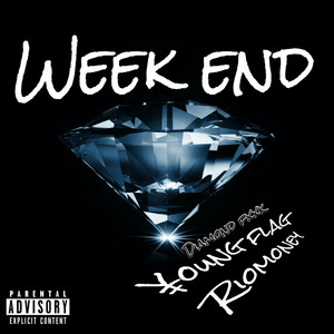 Week end (feat. Riomoney) by Diamond Fxxk, Riomoney