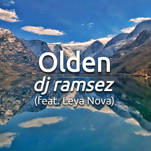 Olden by dj ramsez, Leya Nova