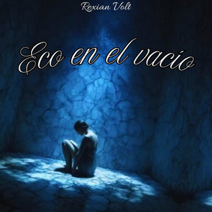 Eco en el vacio by Rexian Volt