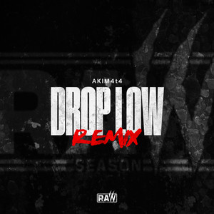 DROP LOW - REMIX