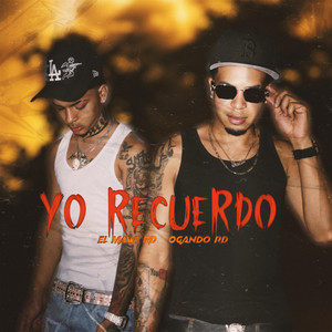 Yo Recuerdo by Ogando RD, El Mawi RD
