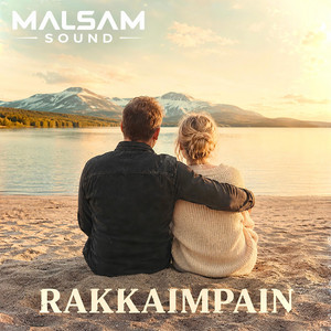 RAKKAIMPAIN by MALSAM SOUND