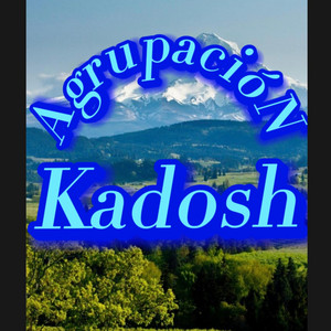 Agrupación Kadosh - Ay wal b’aj tzin kusí... (En Vivo)