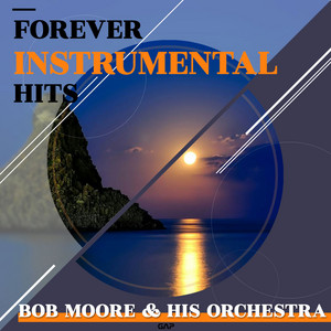 Vaya Con Dios - song and lyrics by BOB MOORE & HIS ORCHESTRA | Spotify