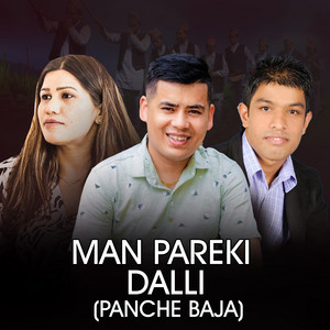 Surya Khadka & Rejina Pariyar - Man Pareki Dalli (Panche Baja)