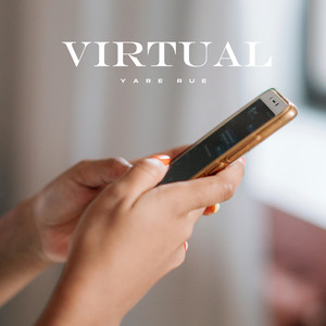 Virtual by Yare Rue