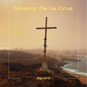 Mirador De La Cruz by Sigvard