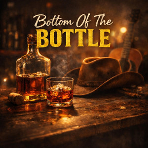 Bottom Of The Bottle by Clive Eagle