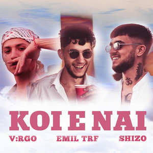 Koi E Nai by Emil TRF, V:RGO, SHIZO